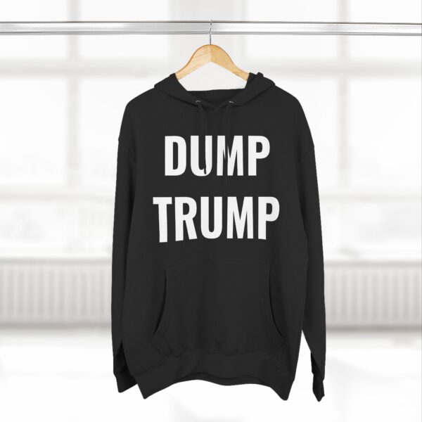 Dump Trump Hoodie - Image 8